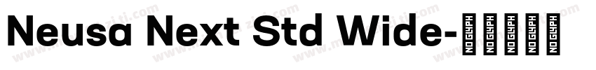 Neusa Next Std Wide字体转换